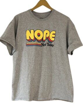Nope Not Today Graphic Tee Gray Retro Slogan T Shirt Funny Casual Top